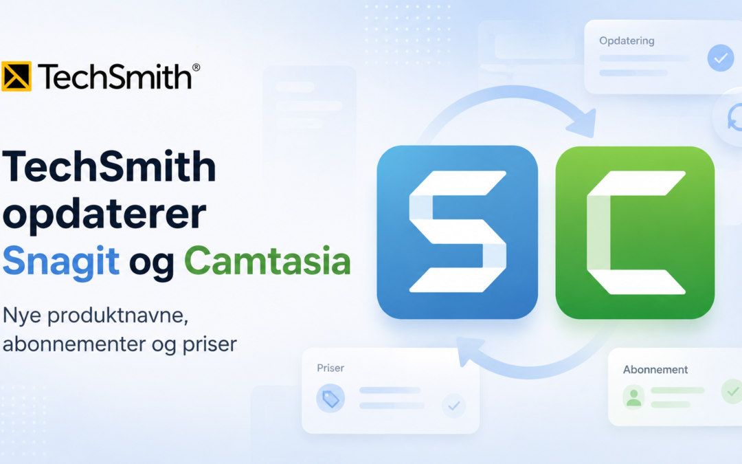 TechSmith opdaterer Snagit og Camtasia: nye produktnavne, abonnementsstruktur og priser